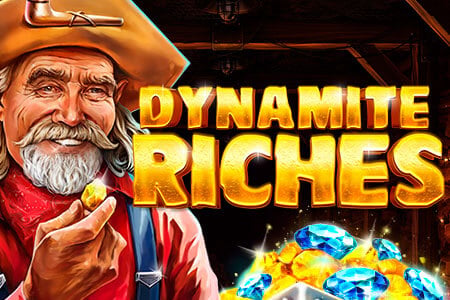 Dynamite Riches